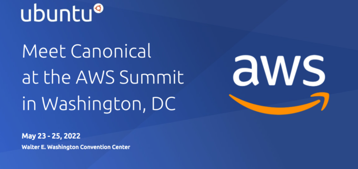 Canonical at AWS Summit Washington 2022 | Ubuntu