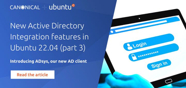 New Active Directory Integration features in Ubuntu 22.04 (part 3) – Privilege Management | Ubuntu