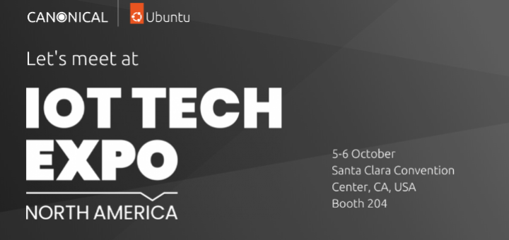 Meet Canonical at IoT Tech Expo | Ubuntu