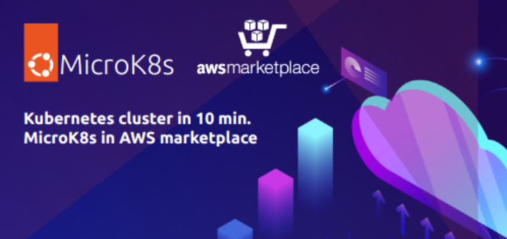 MicroK8s is now on AWS marketplace | Ubuntu