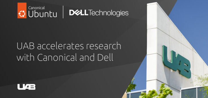 University of Alabama at Birmingham accelerates research with Canonical and Dell | Ubuntu