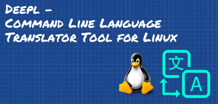 Deepl command line language translator