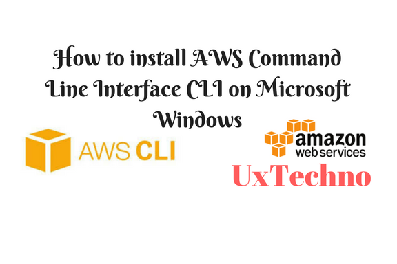 How to install aws command line interface cli on microsoft windows