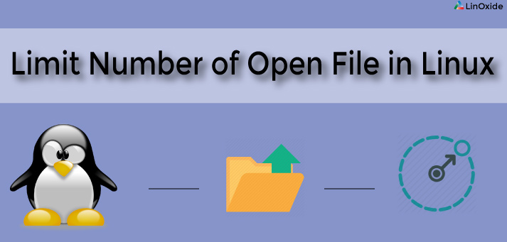 Open file limit linux