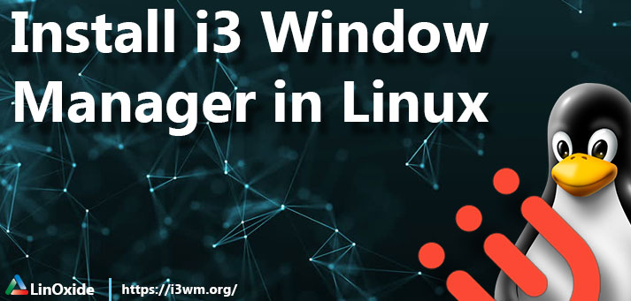 I3 window manager install
