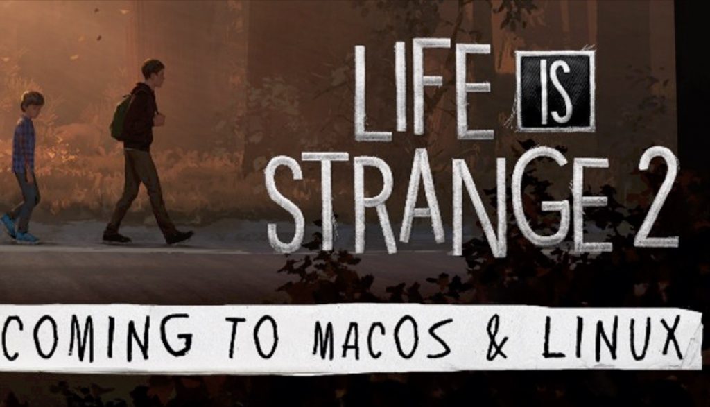 Life is strange 2 coming to linux and macos in 2019 ported by feral interactive 522979 2