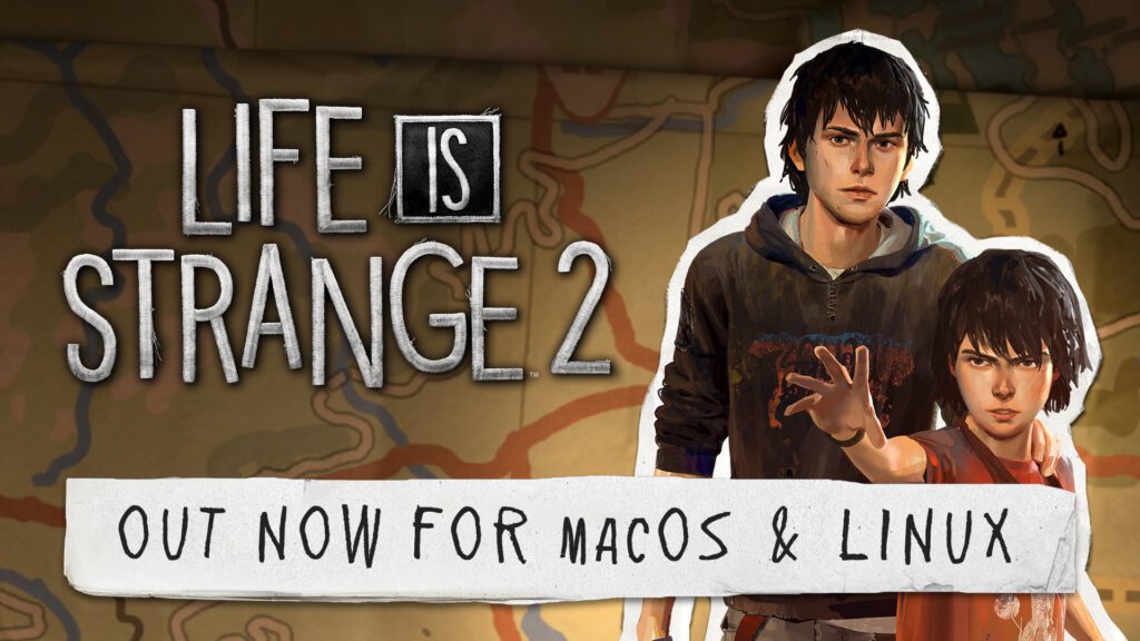 Life is strange 2 is out now for linux and macos ported by feral interactive 528664 2