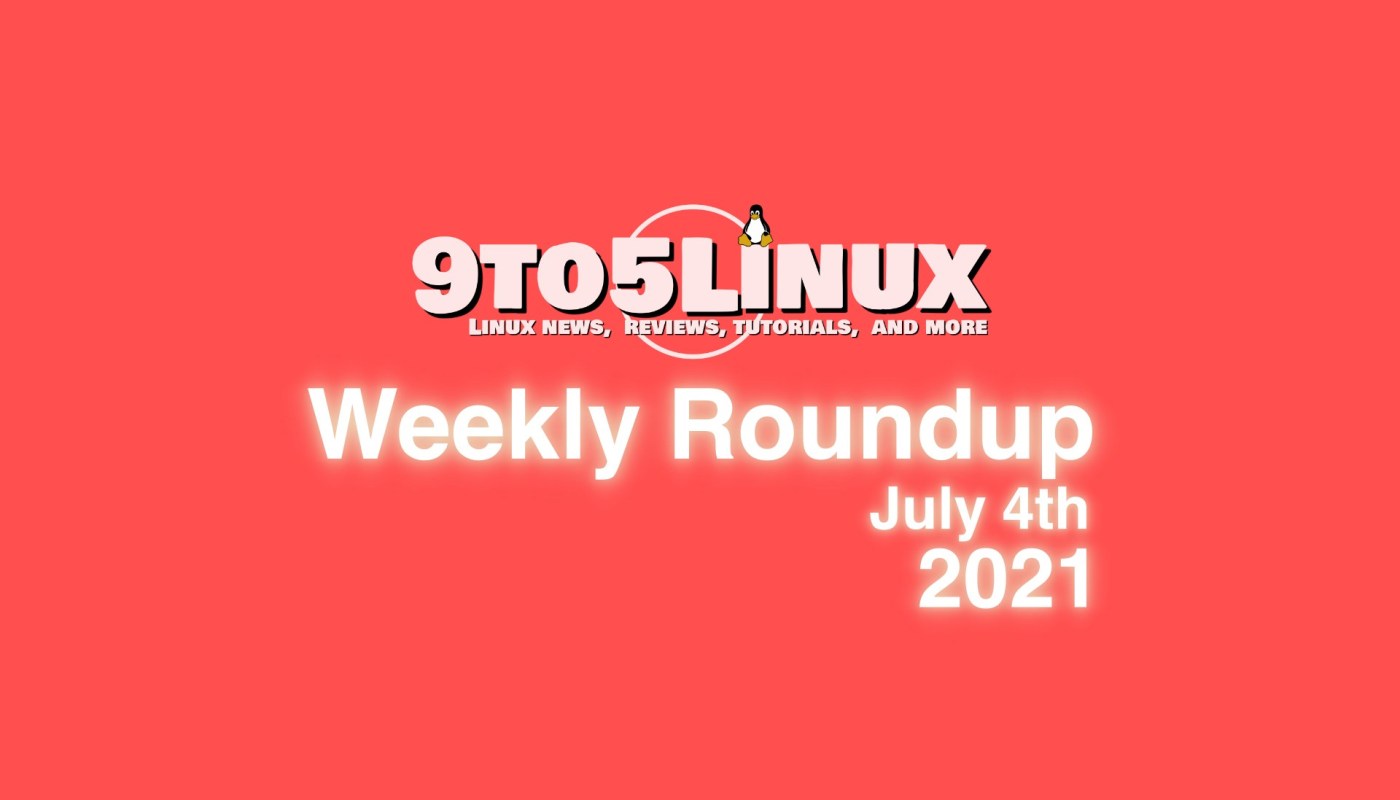 Weekly Roundup July 4th
