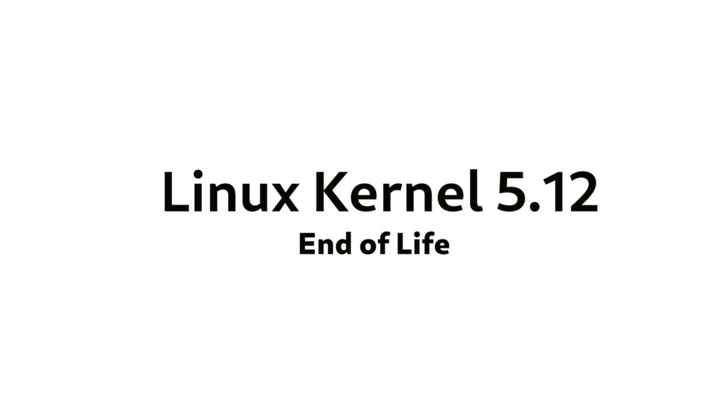 Linux 512 kernel reaches end of life upgrade to linux