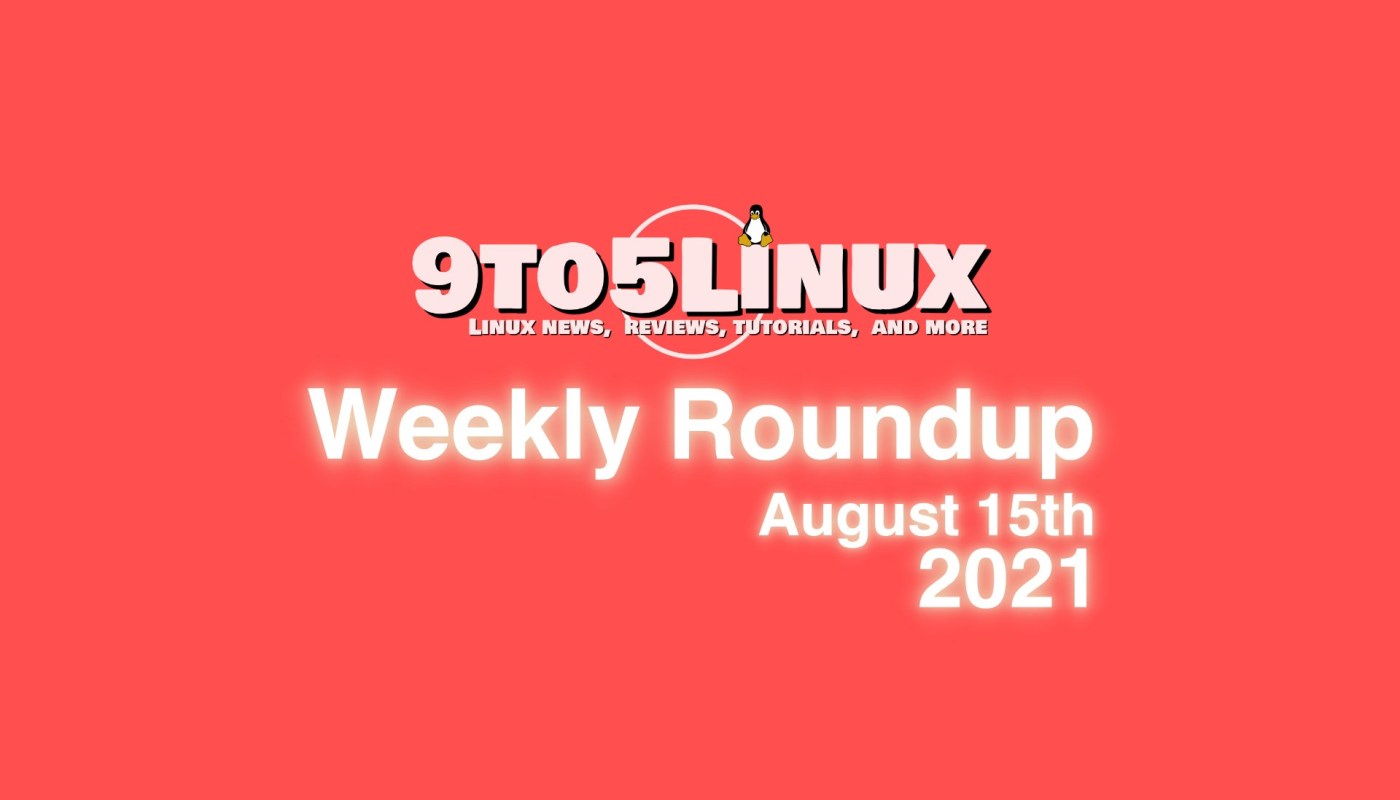 Weekly Roundup August 15th