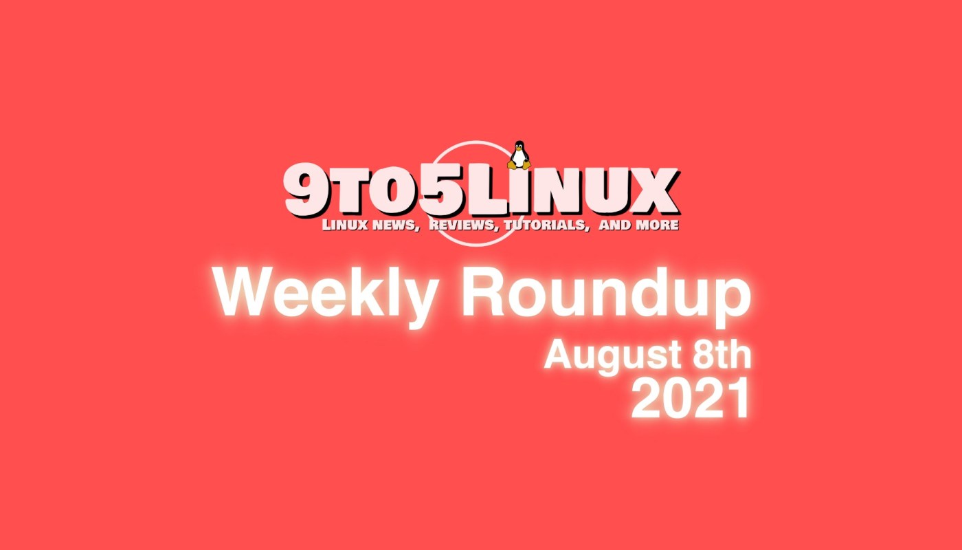 Weekly Roundup August 8th