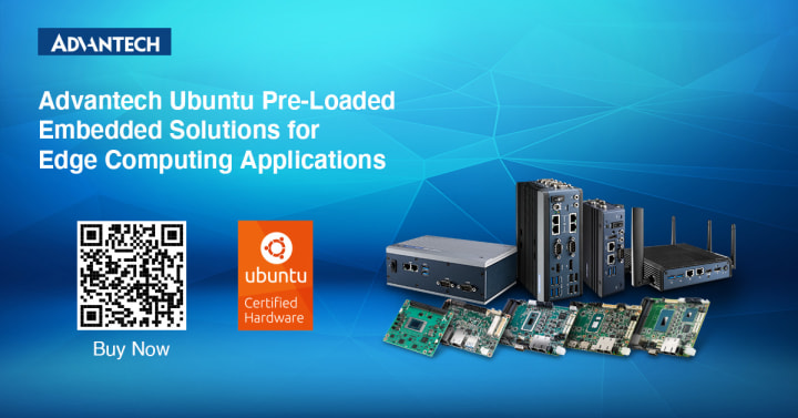 Advantech and canonical collaborate on ubuntu pre loaded embedded solutions for