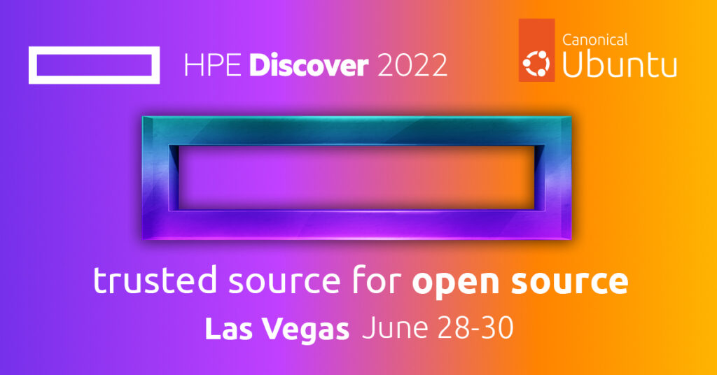 Canonical at HPE Discover 2022 | Ubuntu