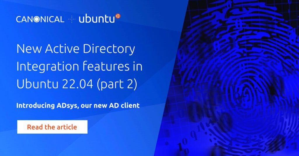 New Active Directory Integration features in Ubuntu 22.04 (part 2) – Group Policy Objects | Ubuntu