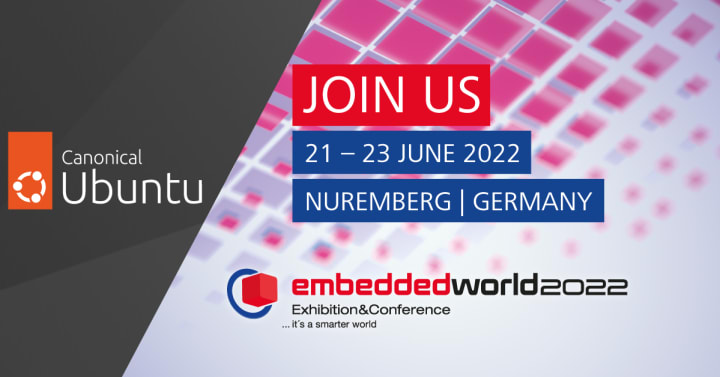 Embedded world 2022 sessions with canonical ubuntu