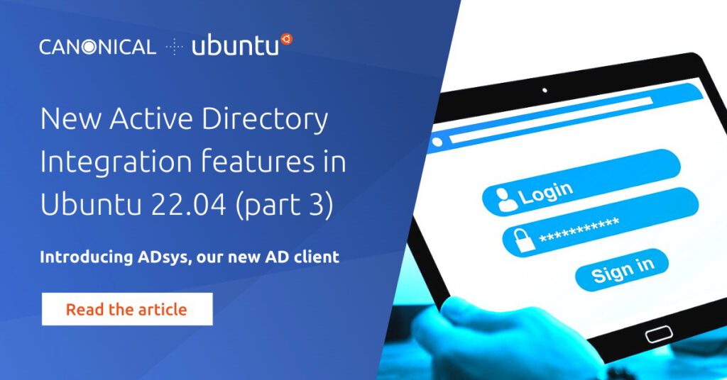 New Active Directory Integration features in Ubuntu 22.04 (part 3) – Privilege Management | Ubuntu