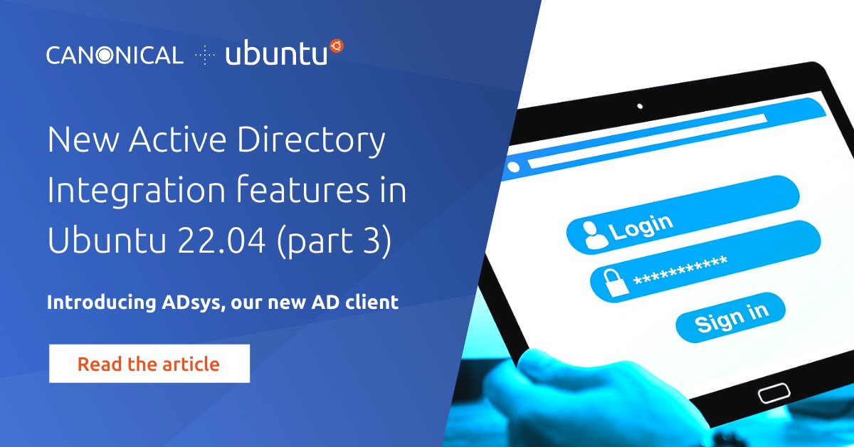 New Active Directory Integration features in Ubuntu 22.04 (part 3) – Privilege Management | Ubuntu