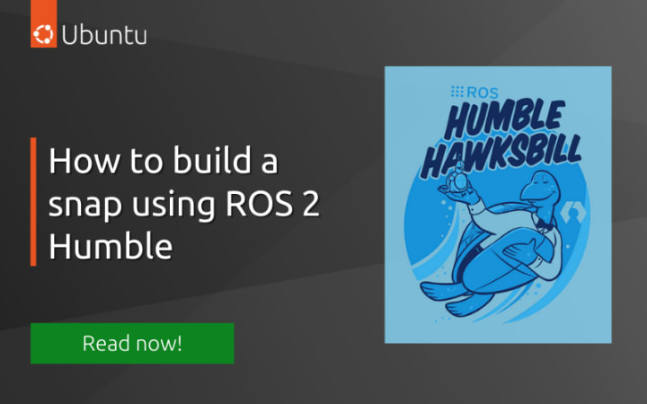 How to build a snap using ros 2 humble
