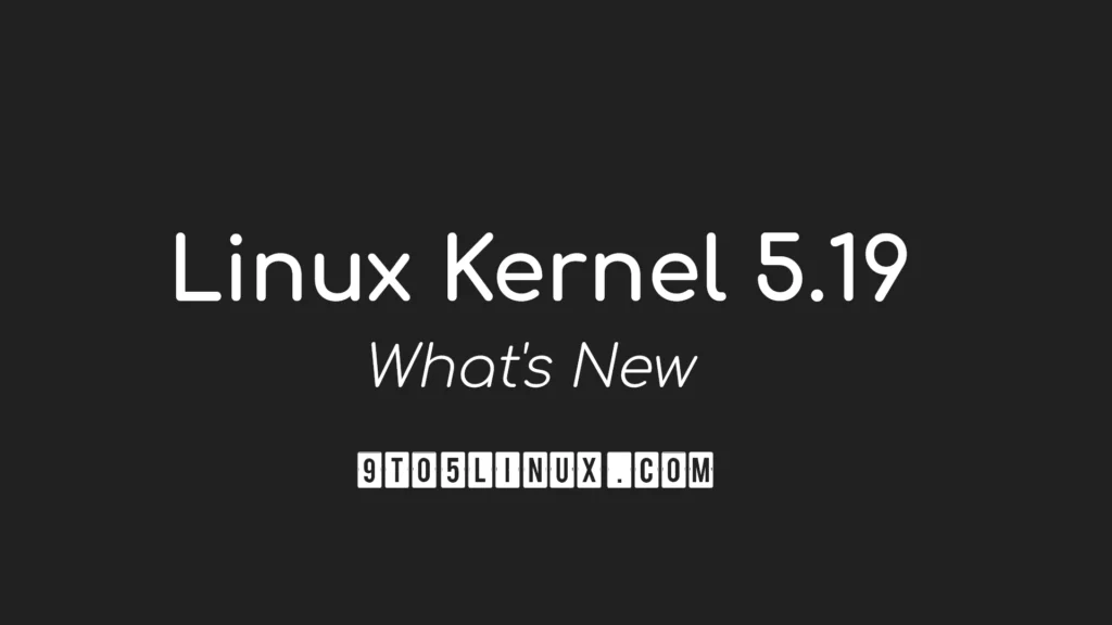 Linux kernel 519 officially released linus torvalds teases linux 60.webp