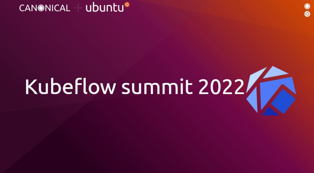 Meet us at Kubeflow Summit 2022 | Ubuntu