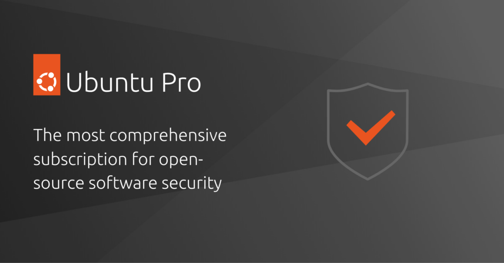 Canonical launches free personal Ubuntu Pro subscriptions for up to five machines | Ubuntu