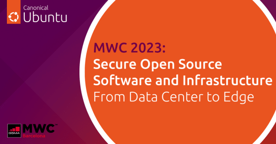 1675121260 157 meet canonical at mwc barcelona 2023 ubuntu