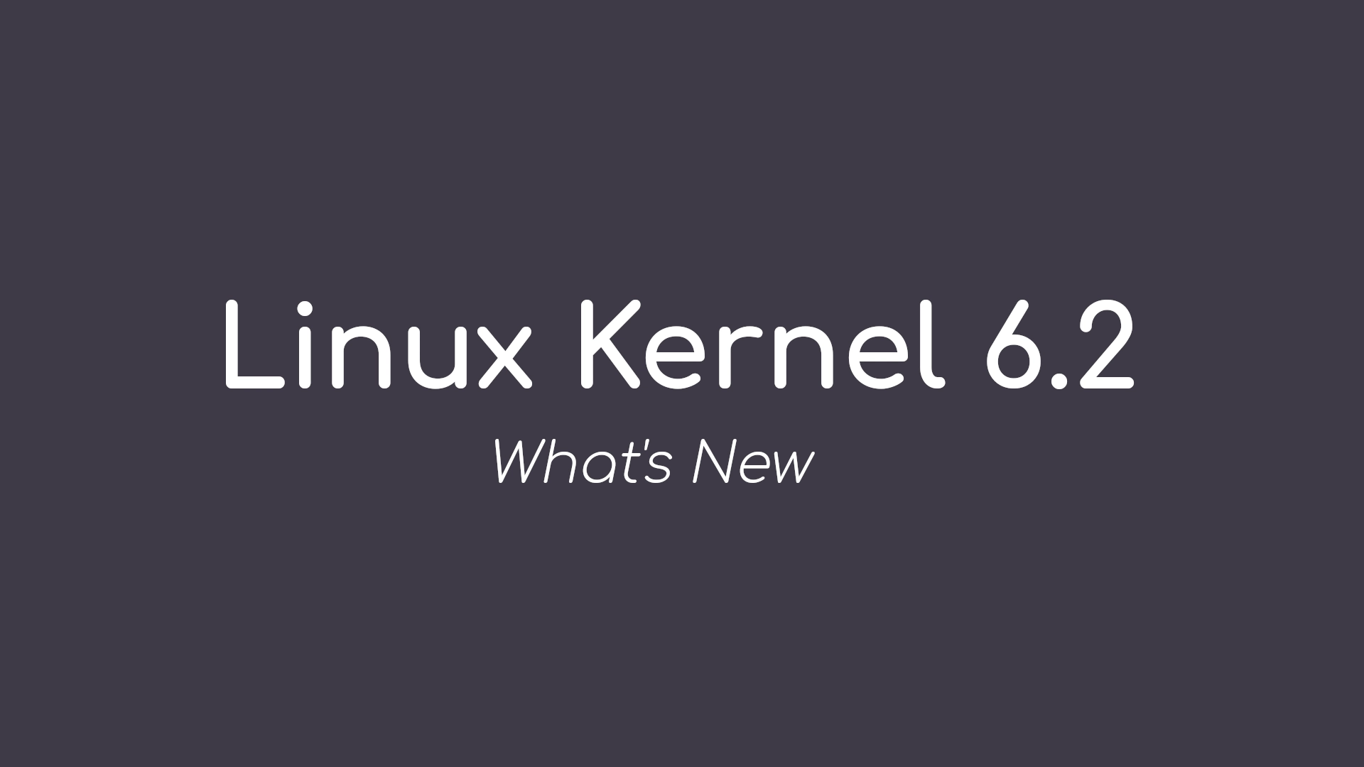 Linux kernel 62 officially released this is whats new.webp