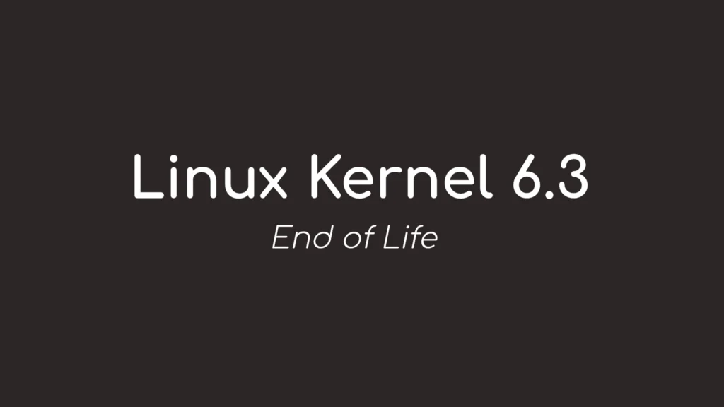 Linux kernel 63 reaches end of life users urged to.webp