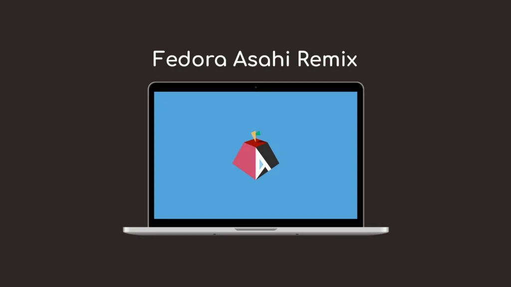 Fedora asahi remix announced as the flagship distro for apple.webp scaled