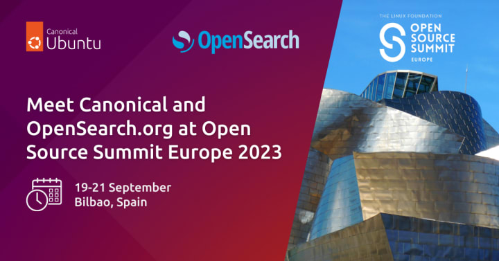 Meet canonical and opensearchorg at open source summit europe 2023