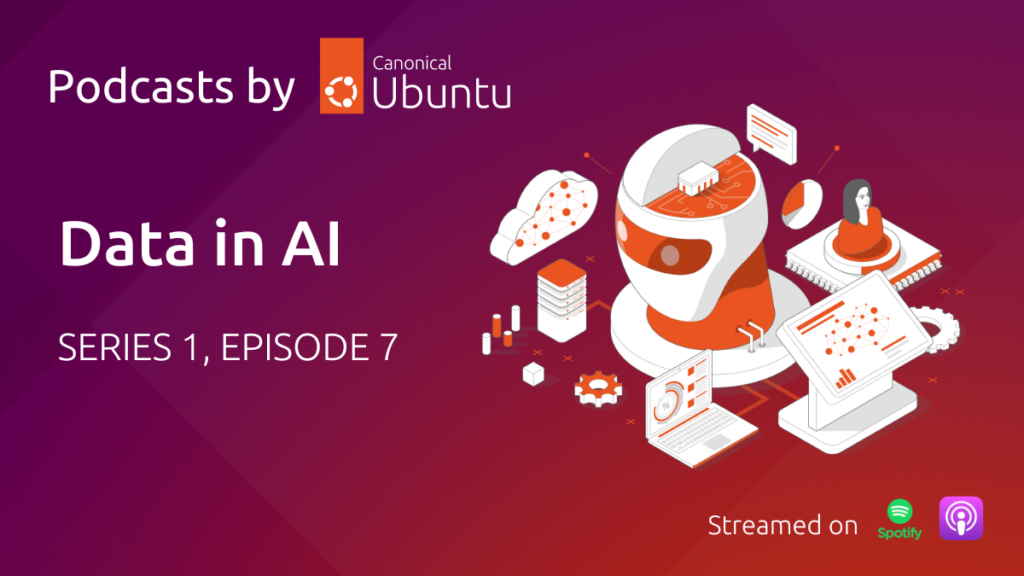 Podcast: Data in AI | Ubuntu