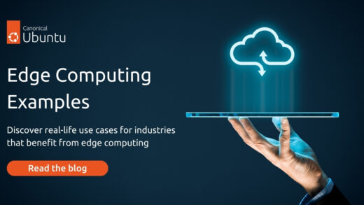 5 Edge Computing Examples You Should Know | Ubuntu