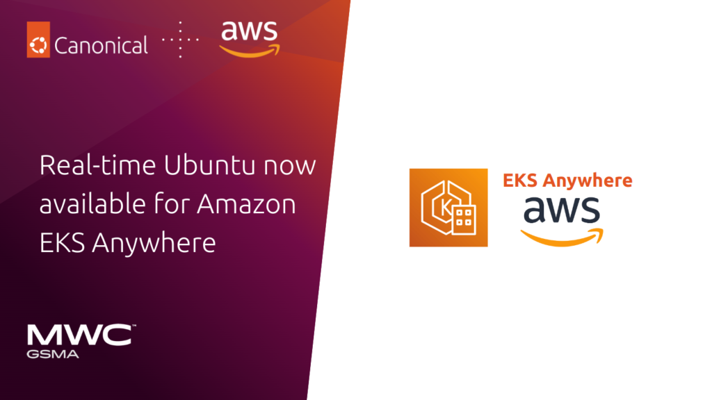Canonical announces the availability of Real-time Ubuntu for Amazon EKS Anywhere | Canonical