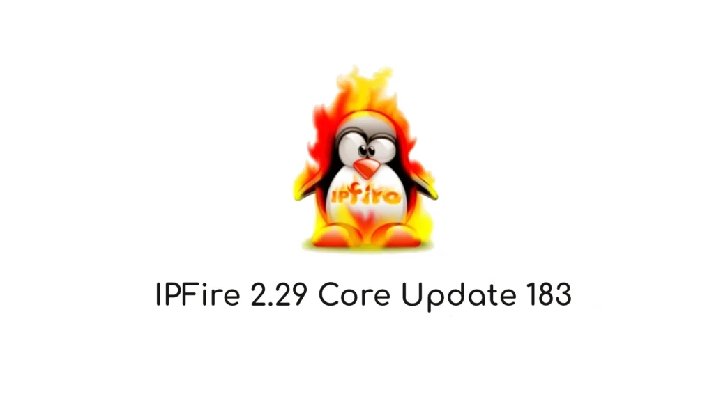 Ipfire hardened linux firewall distro is now powered by linux.webp