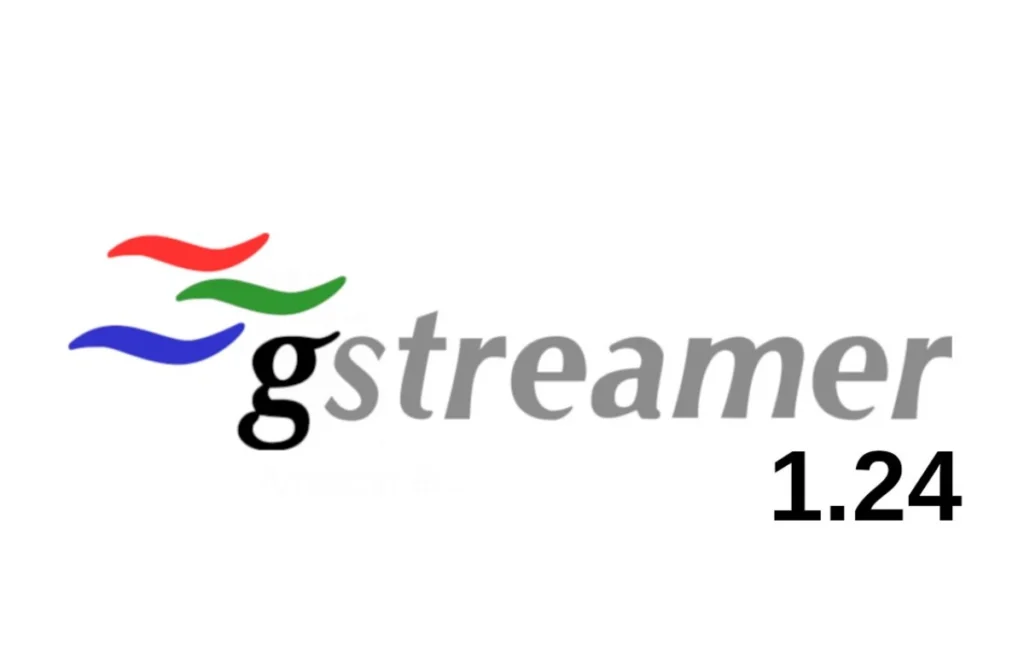 Gstreamer 124 multimedia framework released with vulkan h264 and h265.webp