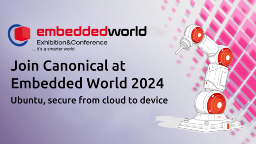 Meet Canonical at Embedded World 2024 | Ubuntu
