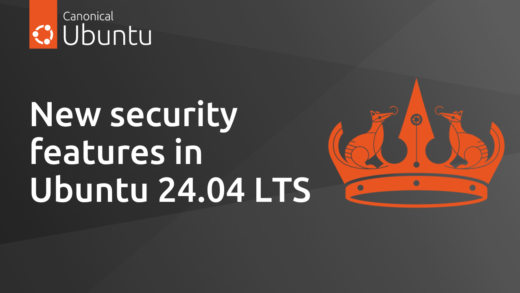 What’s new in security for Ubuntu 24.04 LTS? | Ubuntu