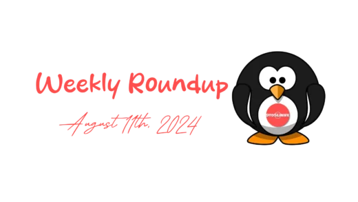 9to5linux weekly roundup: august 11th, 2024 9to5linux