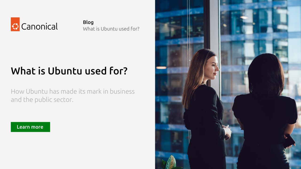 What is Ubuntu used for? | Ubuntu - Ubuntu Free