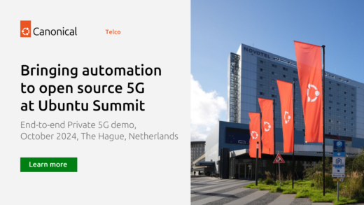 Bringing automation to open source 5G software at Ubuntu Summit 2024 | Ubuntu