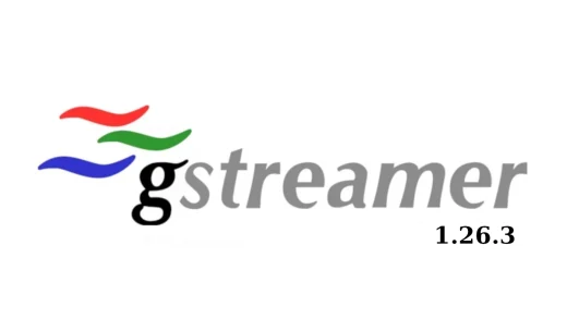 GStreamer 1.26.3