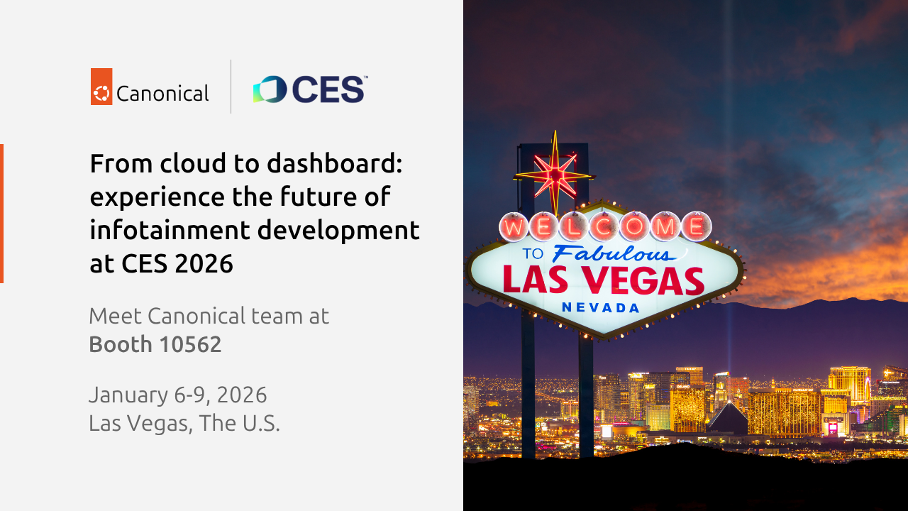 From cloud to dashboard: experience the future of infotainment development at CES 2026 | Ubuntu