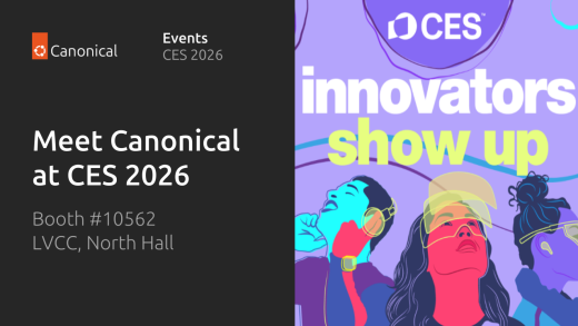 Meet Canonical at CES 2026: A trusted foundation for your device lifecycle | Canonical