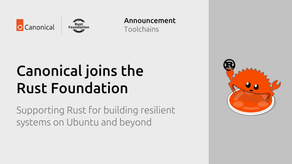 Canonical joins the Rust Foundation as a Gold Member | Canonical