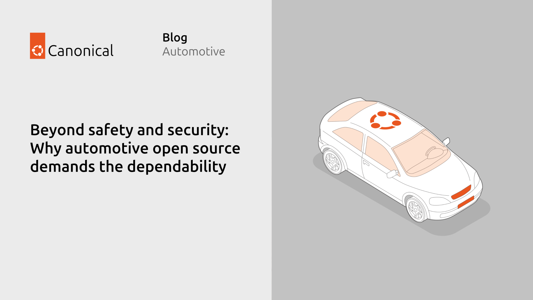 Beyond safety and security: Why automotive open source demands dependability | Ubuntu