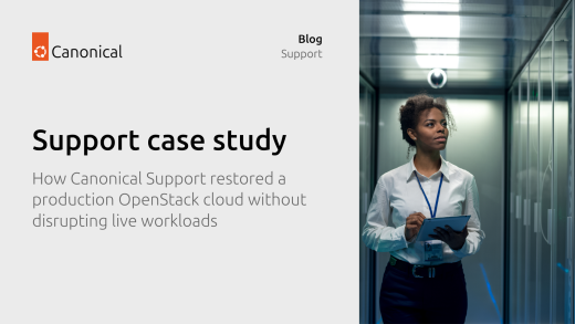 Surviving the uncharted: when dedicated OpenStack expertise is your best ally in disaster recovery  | Ubuntu