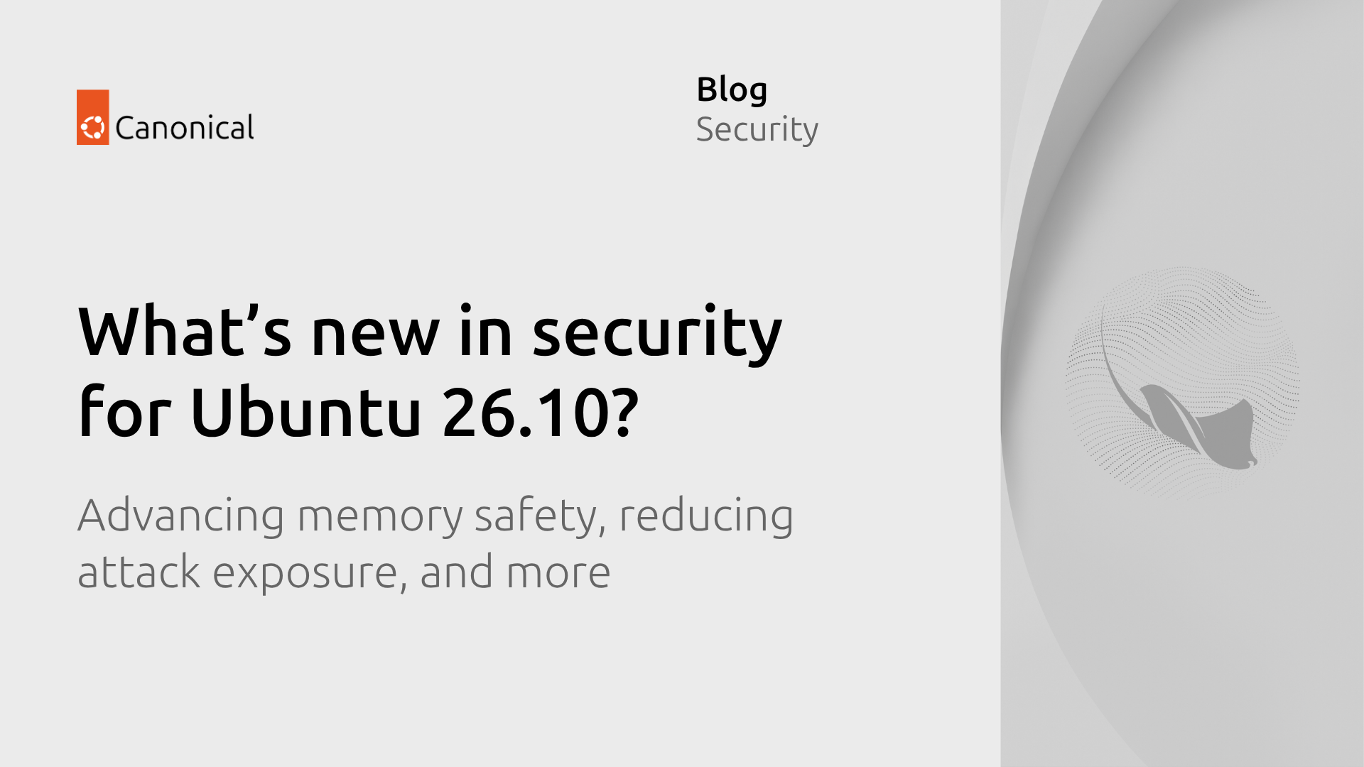 What’s new in security for Ubuntu 26.10? | Ubuntu